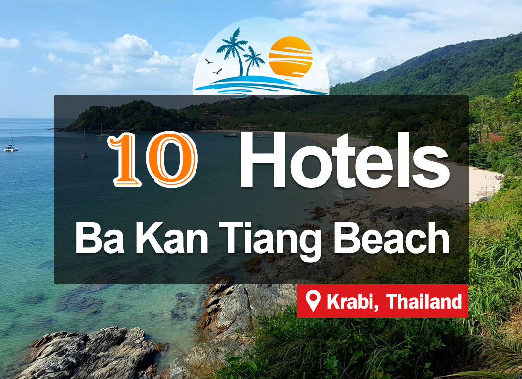 10 Hotels on Ba Kantiang Beach, Koh Lanta Island. Right on the beach, good atmosphere.