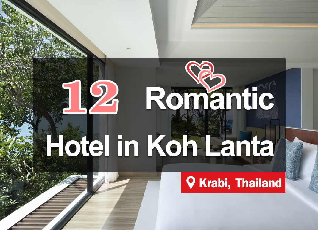 12 most romantic hotels for couples in Koh Lanta