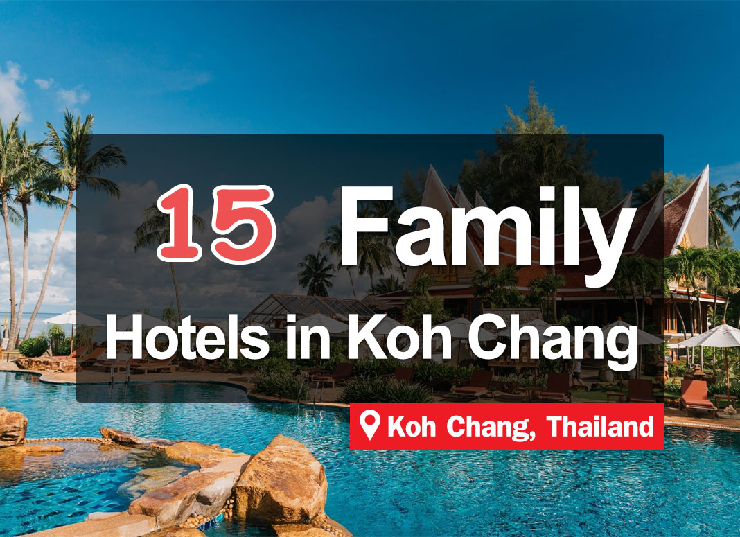 15 Hotel Accommodations on Koh Chang. Suitable for families, beautiful view, next to the sea.