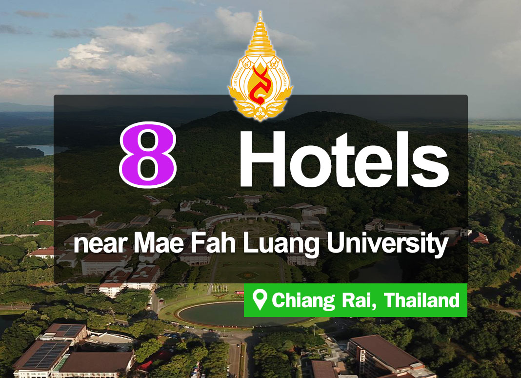 8 Hotel Accommodations near Mae Fah Luang University, Chiang Rai.