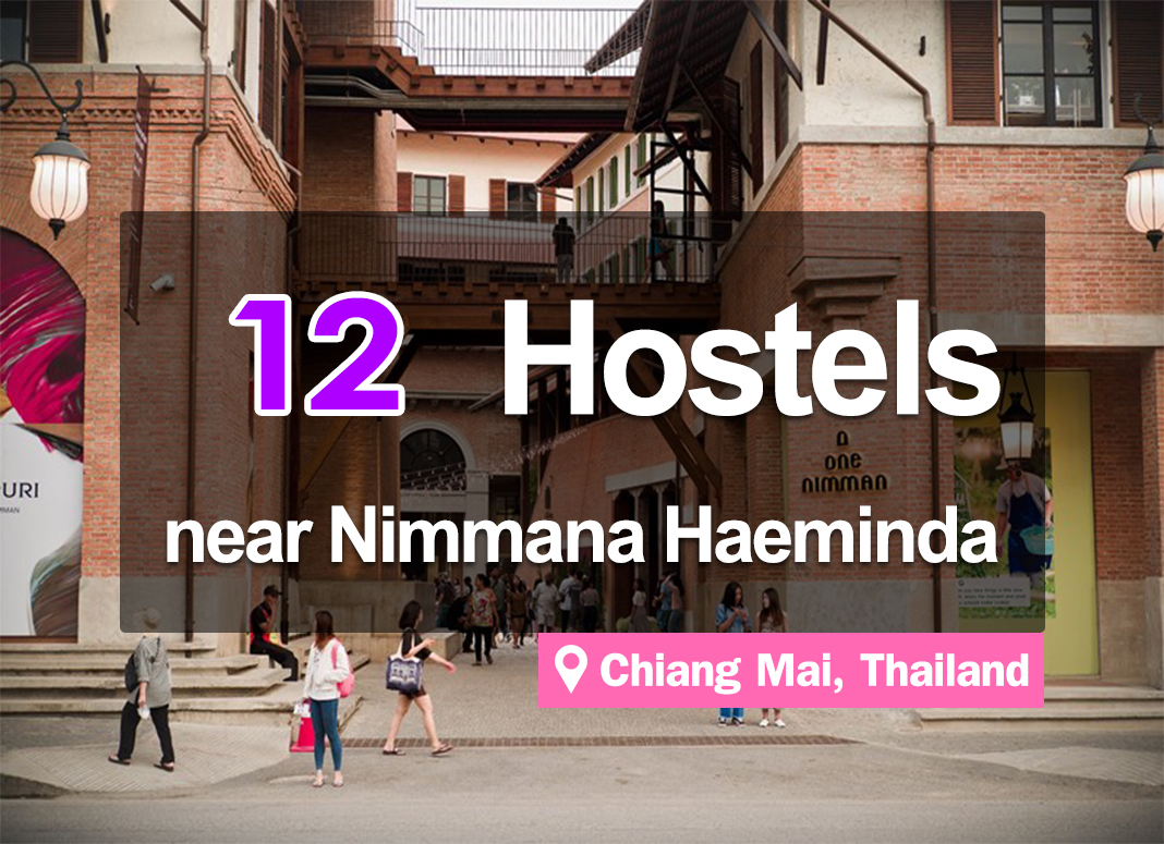 10 Inexpensive Hostels around the Nimman area, Chiang Mai
